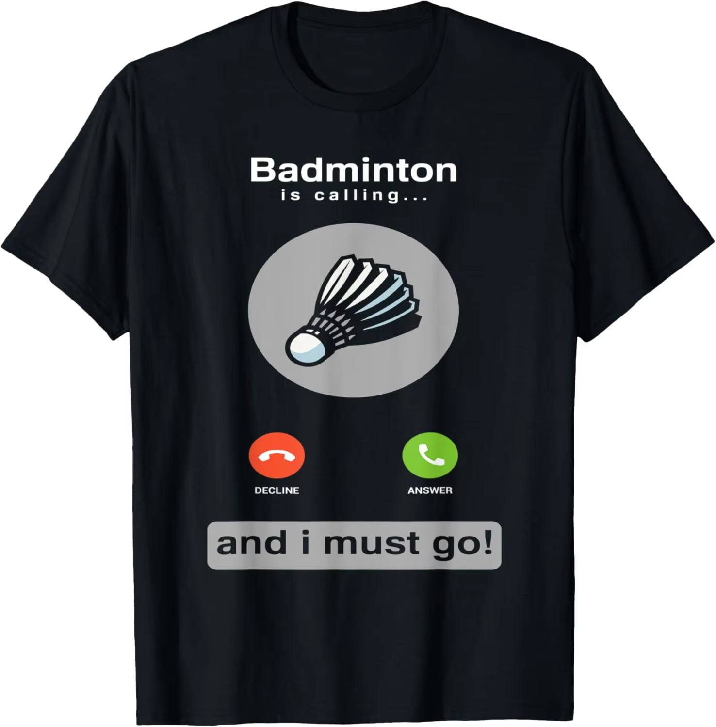 Funny Badminton Shirt Badminto - Badminton Is Calling 评论和价格