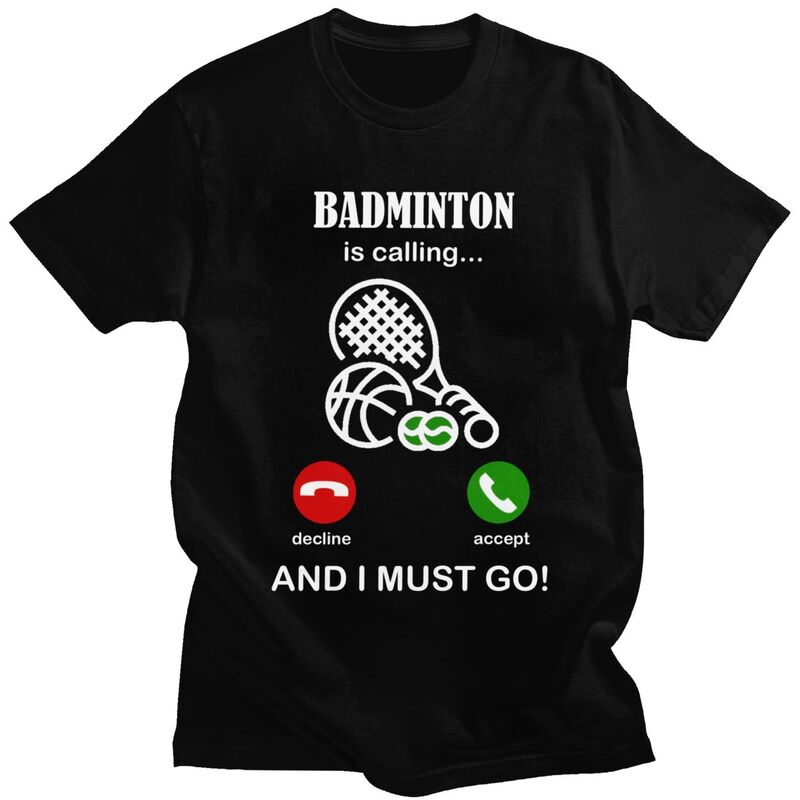 Badminton Is Calling T Shirts  - Badminton Is Calling 评论和价格